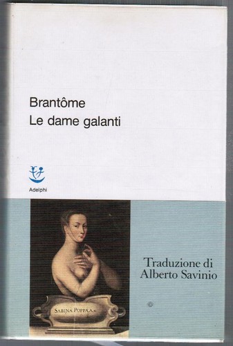 Brantome dame galanti - le,
