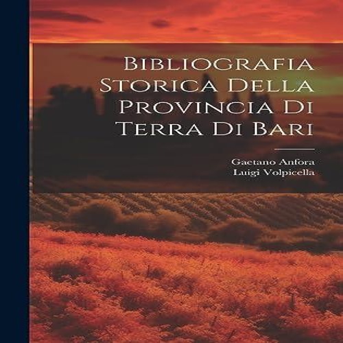 Bibliografia storica della - storica,