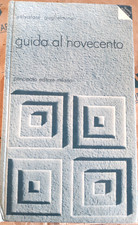 GUIDA AL NOVECENTO - QUARTA