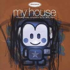 My House A House Music Compilation