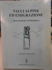 Valli alpine emigrazione - ed,
