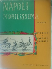 A25 UGO RICCI NAPOLI NOBILISSIMA POESIE PROSE INEDITE 1951 PELLERANO DEL GAUDIO