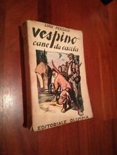 Luigi Pergaud VESPINO CANE DA