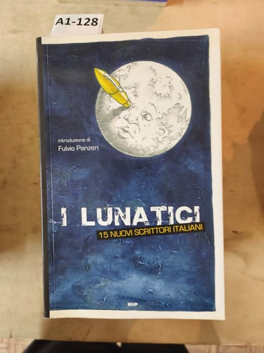 Lunatici nuovi scrittori - i,