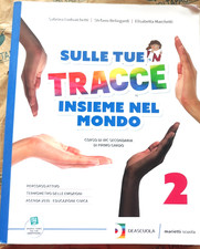 SULLE TUE TRACCE INSIEME NEL MONDO VOL. 2 - S. LODOVICHETTI  - MARIETTI SCUOLA