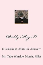 Daddy May I?: Triumphant