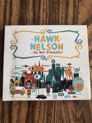 Hawk nelson friend - nelson, is