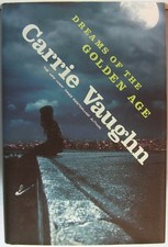 Vaughn, Carrie - Dreams of the