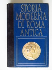 Storia Moderna di roma antica