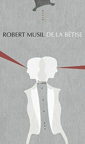 Bêtise broché musil - la, [broché]