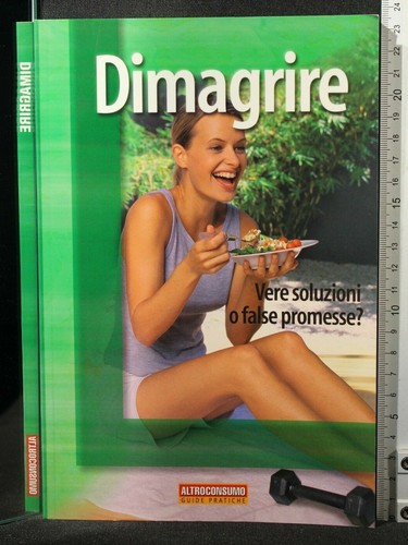 Dimagrire vere soluzioni o - dimagrire.,