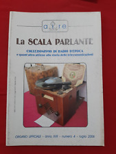 RADIO D'EPOCA a VALVOLE ANTICA - Rivista LA SCALA PARLANTE Luglio 2006 AIRE