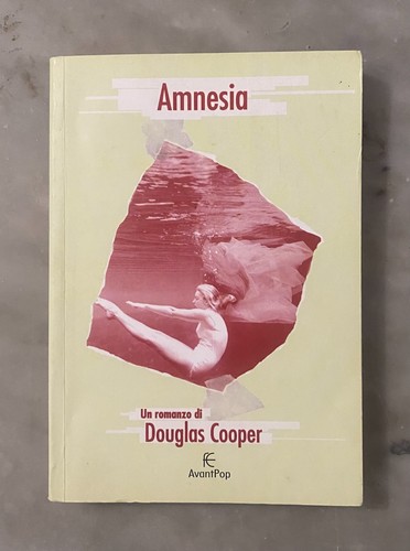 Amnesia douglas cooper - amnesia, di