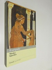MEDEA IPPOLITO Euripide Garzanti I grandi libri 409 2008 letteratura libro di