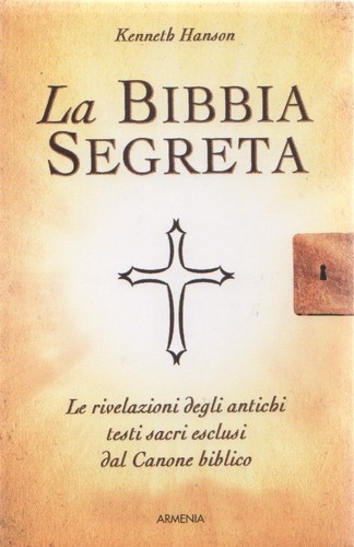 Bibbia segreta hanson - bibbia,