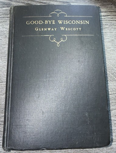 1928 good bye wisconsin - 1928, by
