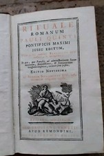 Rituale Romanum Pauli Quinti, Bassani MDCCLXXIII, apud Remondini.