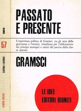 Passato e presente. . Antonio Gramsci. 1971. IED.