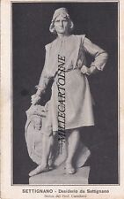 SETTIGNANO: Desiderio da Settignano  (statua del Prof. Caradossi)