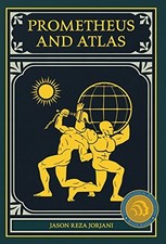 PROMETHEUS AND ATLAS By Jason
