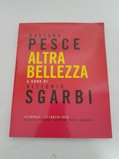 GAETANO PESCE-ALTRA BELLEZZA-A CURA DI VITTORIO SGARBI