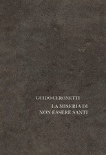 Guido ceronetti miseria di - la,