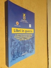 LIBRI IN GUERRA BIBLIOTECA