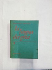 La Lingua dei Greci - Volume 2 (Esercizi) - La Magna / Nucciotti - Ed. Signorell