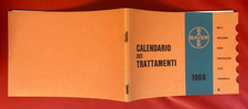 CALENDARIO DEI TRATTAMENTI Antiparassitari di fiducia Ed. Bayer (1968) Piante