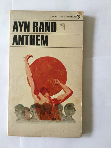 Anthem ayn rand - anthem, signet