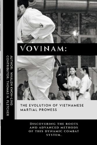 Vovinam the evolution of - vovinam:,