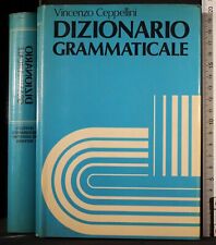 DIZIONARIO GRAMMATICALE. VINCENZO CEPPELLINI. DE AGOSTINI.