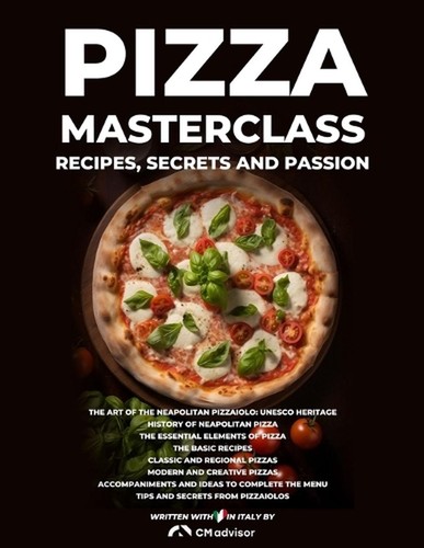 Pizza masterclass recipes - masterclass:,