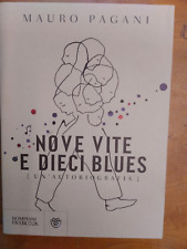 MAURO PAGANI- NOVE VITER E DIECI BLUES- BOMPIANI 2022