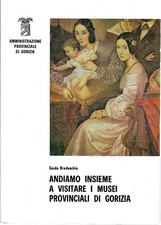 "Andiamo insieme a visitare i