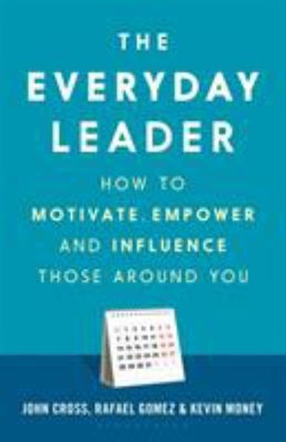 The everyday leader how - the, to