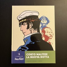 Libro CORTO MALTESE LA NUOVA ROTTA L’arte di Hugo Pratt n° 30 Repubblica 2018