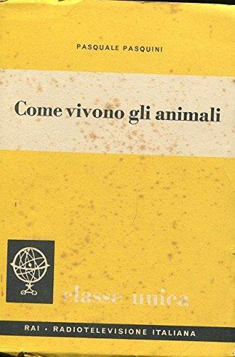 Come vivono gli - , animali