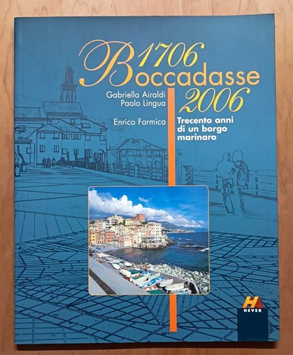 Boccadasse 1706 2006 trecento - boccadasse, 1706/2006:
