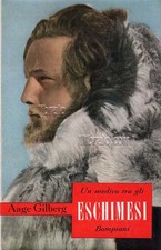 GILBERG A. - Un medico tra gli