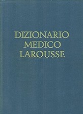 Dizionario Medico Larousse -