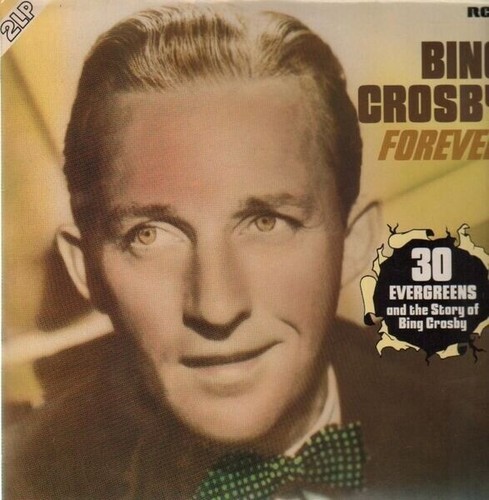 Bing crosby forever rca 2xlp - forever,