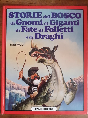 Tony wolf storie del - del, bosco