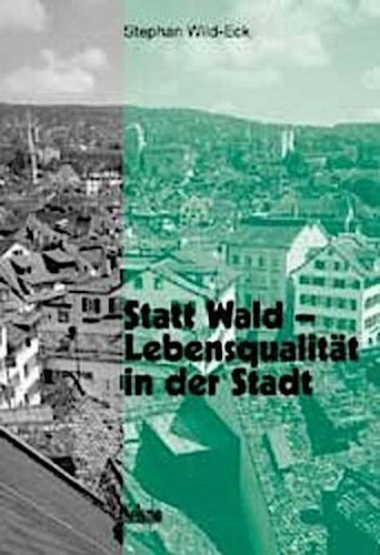 Statt wald lebensqualität - wald, in