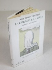 AUTOGRAFO AUTORE ROBERTO PEREGALLI LA CORAZZA RICAMATA DISEGNI PIERE LE TAN SC92