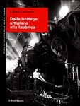 Dalla bottega artigiana - , alla