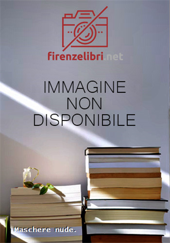Pirandello luigi maschere - pirandello,luigi.,