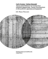 Carlo Scarpa. Sekiya Masaaki