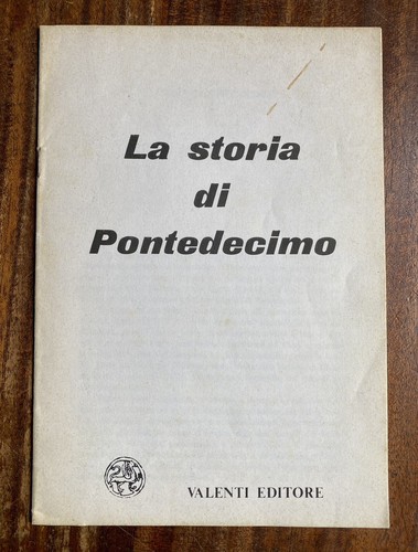 Storia pontedecimo - storia,