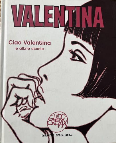 Guido crepax ciao valentina - crepax,